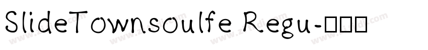 SlideTownsoulfe Regu字体转换